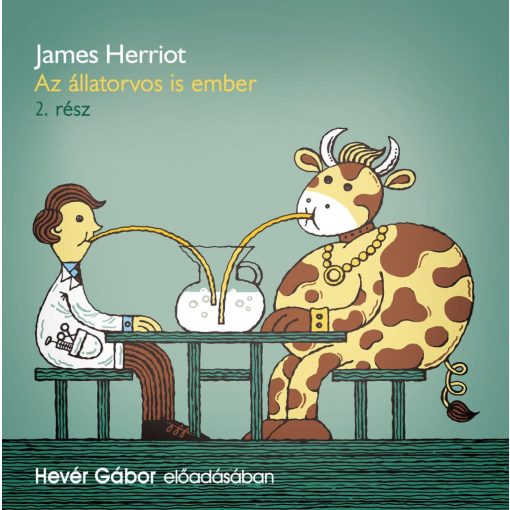 Az állatorvos is ember 2. - Hevér Gábor eloadásában