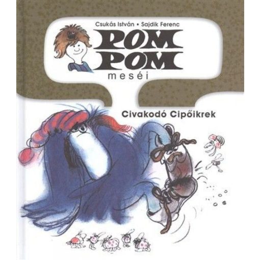 Pom Pom - Civakodó cipőikrek - Pom Pom meséi