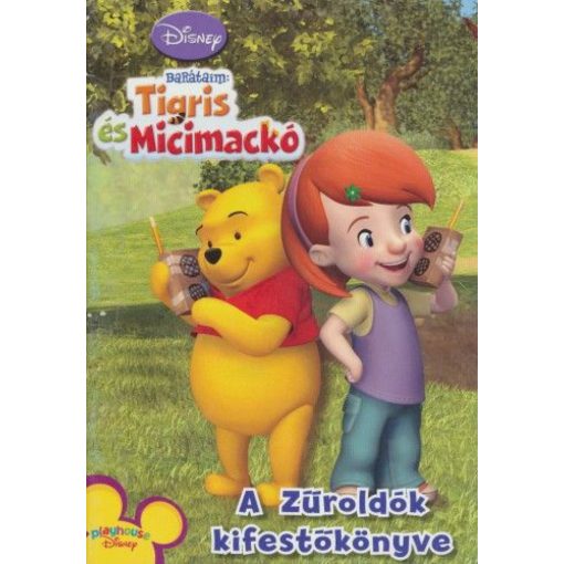 Disney Barátaim: Tigris és Micimackó - A zűroldók kifestőkönyve