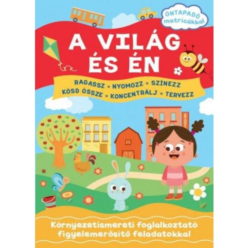 A világ és én - Környezetismereti foglalkoztató figyelemerősítő feladatokkal