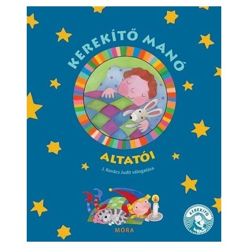 Kerekítő Manó altatói