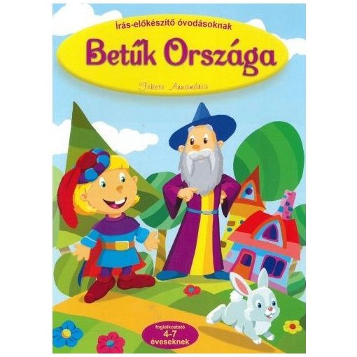 Betűk Országa - Írás-előkészítő óvodásoknak