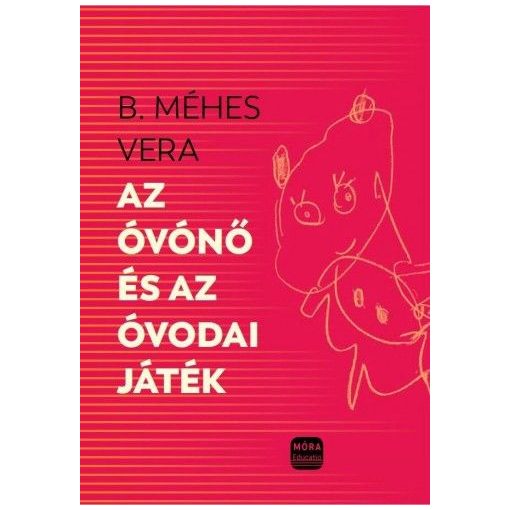 Az óvónő és az óvodai játékok