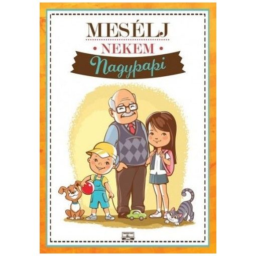 Mesélj nekem, Nagypapi!