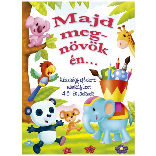 Majd megnövök én…