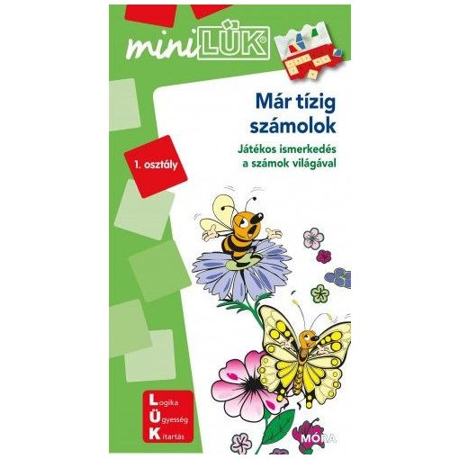 Már tízig számolok - MiniLük - Játékos ismerkedés a számok világával 1. osztály