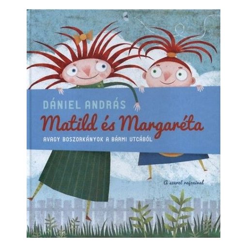 Matild és Margaréta, avagy boszorkányok a Bármi utcából