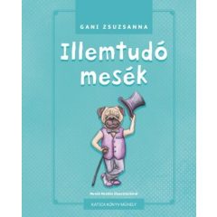 Illemtudó mesék