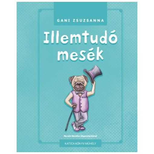 Illemtudó mesék