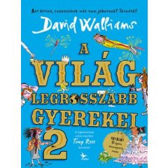 A világ legrosszabb gyerekei 2.