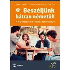   Beszéljünk bátran németül! - A legfontosabb mondatok tematikusan