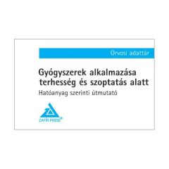   Gyógyszerek alkalmazása terhesség és szoptatás alatt - Orvosi adattár