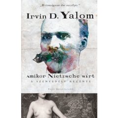 Amikor Nietzsche sírt – A szenvedély regénye