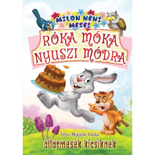 Róka móka nyuszi módra