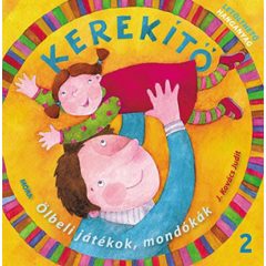   Kerekítő 2. - Ölbeli játékok, mondókák - letölthető hanganyaggal