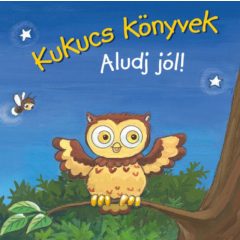 Kukucs könyvek - Aludj jól!