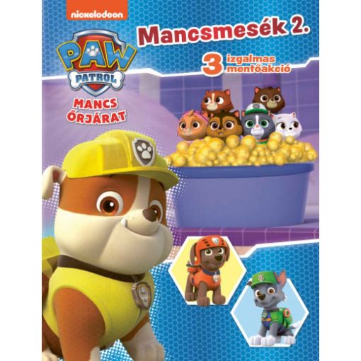 Mancs őrjárat - Mancsmesék 2. - 3 izgalmas mentőakció