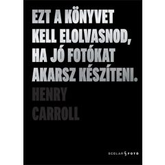   Ezt a könyvet kell elolvasnod, ha jó fotókat akarsz készíteni