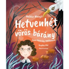 Hetvenhét vörös bárány - Jane Haining emlékének