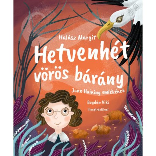 Hetvenhét vörös bárány - Jane Haining emlékének