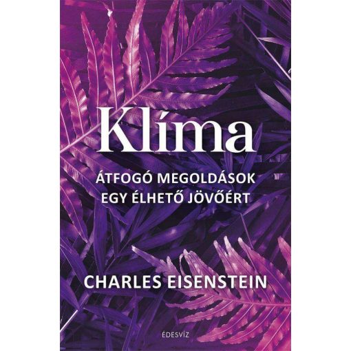 Klíma - Átfogó megoldások egy élhető jövőért