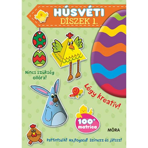 Húsvéti díszek 1. - Pattintsd ki! Hajtogasd! Színezz és játssz!