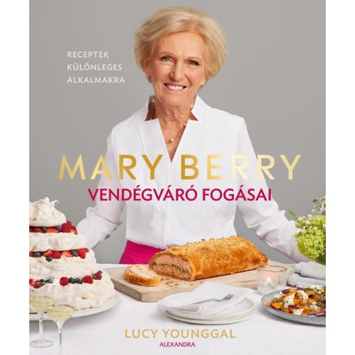 Mary Berry vendégváró fogásai