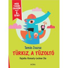 Türkiz, a tűzoltó - Már tudok olvasni - 1. szint
