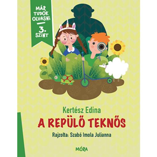 A repülő teknős - Már tudok olvasni - 3. szint