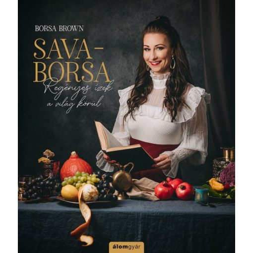 Sava-Borsa - Regényes ízek a világ körül
