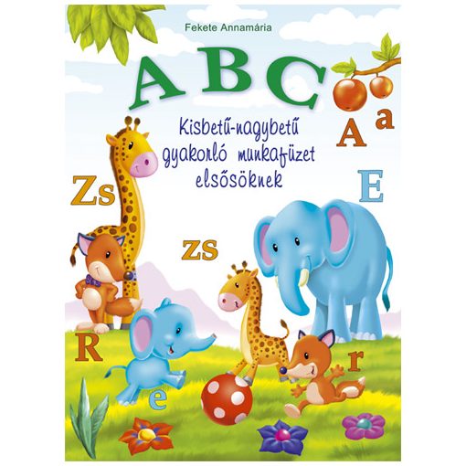 ABC - Kisbetű-nagybetű gyakorló mf. elsősöknek
