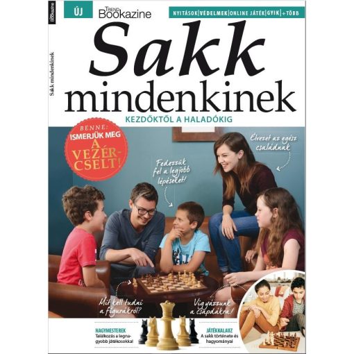 Bookazine  - Sakk mindenkinek - Kezdőktől a haladókig