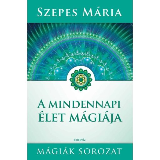 A mindennapi élet mágiája