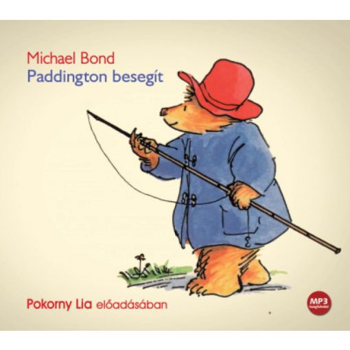 Paddington besegít - Hangoskönyv - Pokorny Lia előadásában