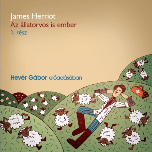 Az állatorvos is ember 1. - Hevér Gábor előadásában