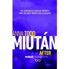   Miután (After) - Egy szenvedélyes szerelem története, amely milliókat hódított meg világszerte