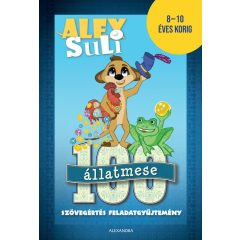   Alex Suli - 100 állatmese szövegértés feladatgyűjtemény - 8-10 éves korig