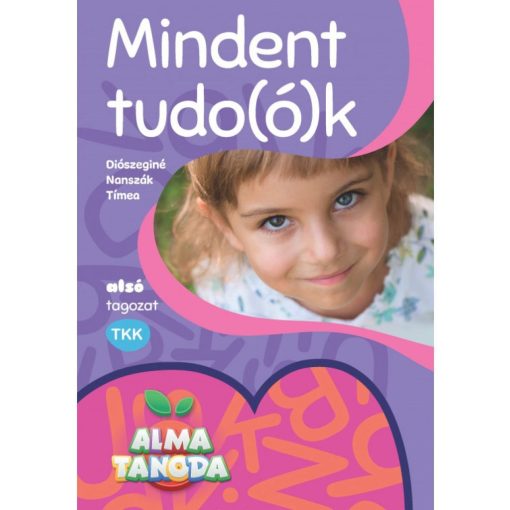 Almatanoda - Mindent tud(ó)k alsó tagozat