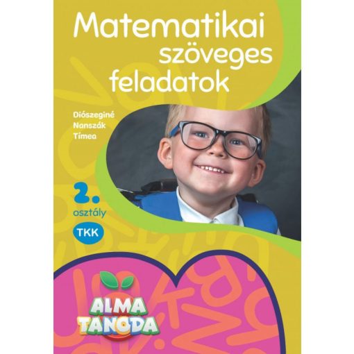 Almatanoda - Matematika szöveges feladatok 2.o.