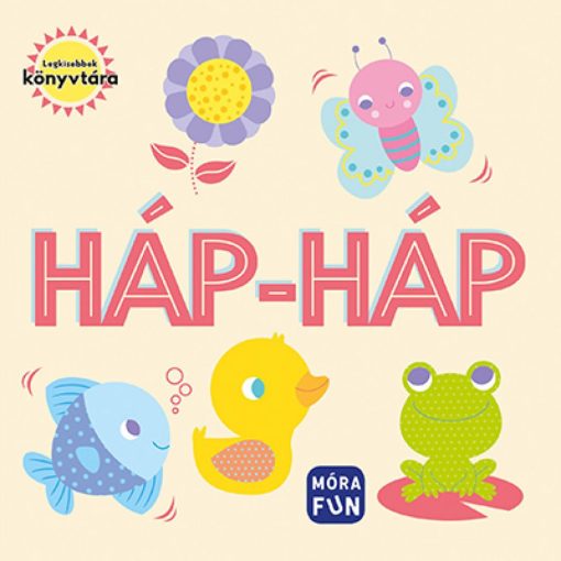 Legkisebbek könyvtára - Háp-háp - pancsoló könyv