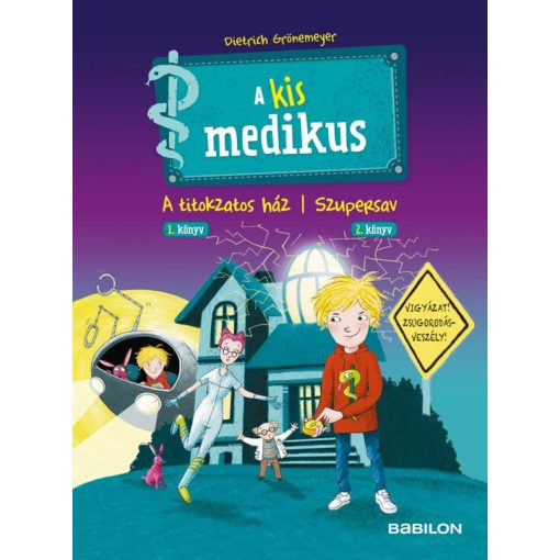 A kis medikus - 1. A titokzatos ház/2. Szupersav - Vigyázat! Zsugorodásveszély!