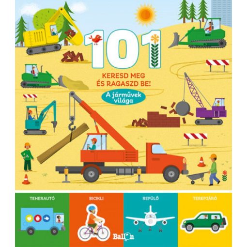 101 keresd meg és ragaszd be! - A járművek világa