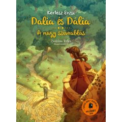 Dalia és Dália. A nagy szívrablás