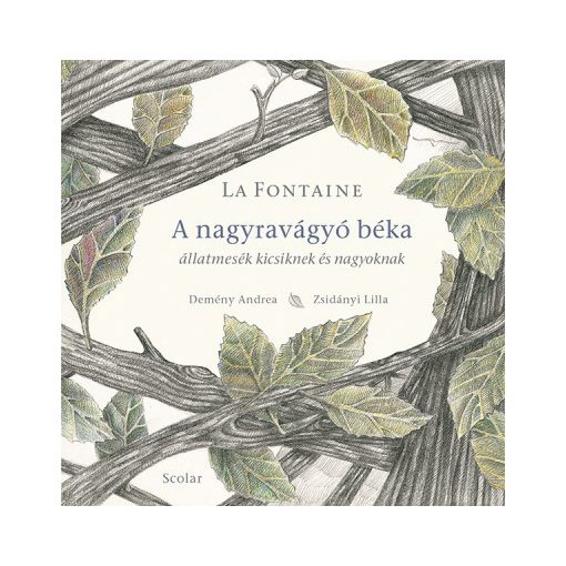A nagyravágyó béka - Állatmesék kicsiknek és nagyoknak