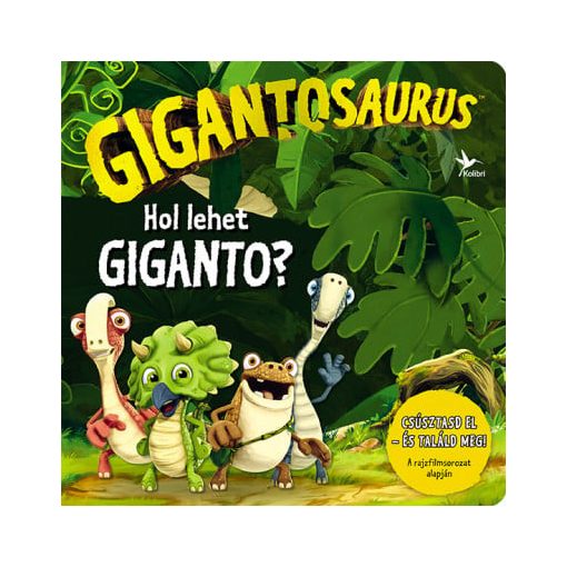 Gigantosaurus - Hol lehet Giganto?