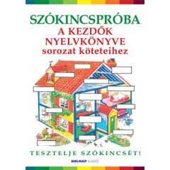   Szókincspróba 1-2 - A kezdők nyelvkönyve sorozat köteteihez