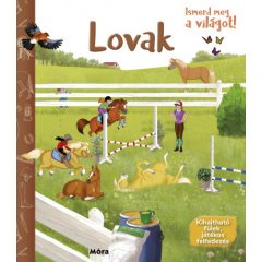 Lovak - Ismerd meg a világot!