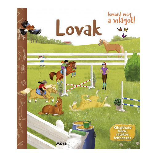 Lovak - Ismerd meg a világot!