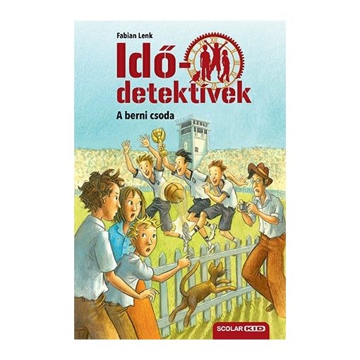 A berni csoda - Idődetektívek 15. kötet