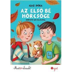 Az első bé hörcsöge - Most én olvasok! 1. szint